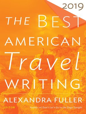 cover image of The Best American Travel Writing 2019